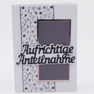 Trauerkarte "Aufrichtige Anteilnahme" gestanzter Schriftzug